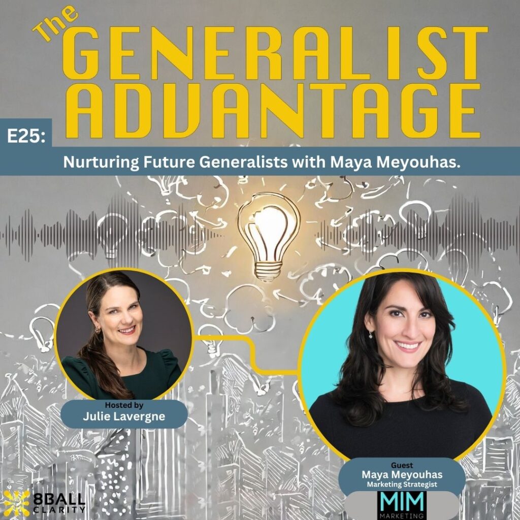 Episode 25 artwork for The Generalist Advantage podcast