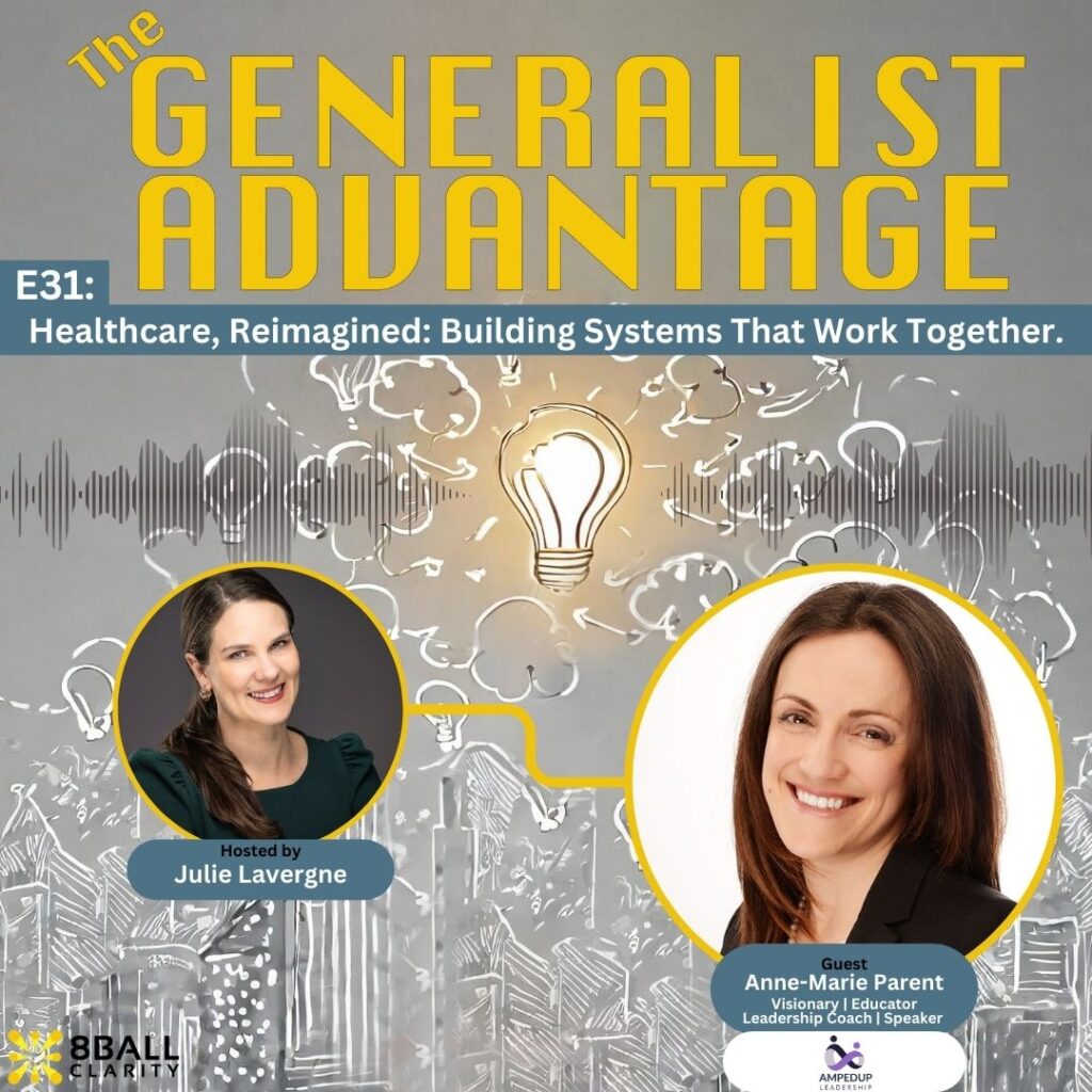 Episode 31 artwork for The Generalist Advantage Podcast