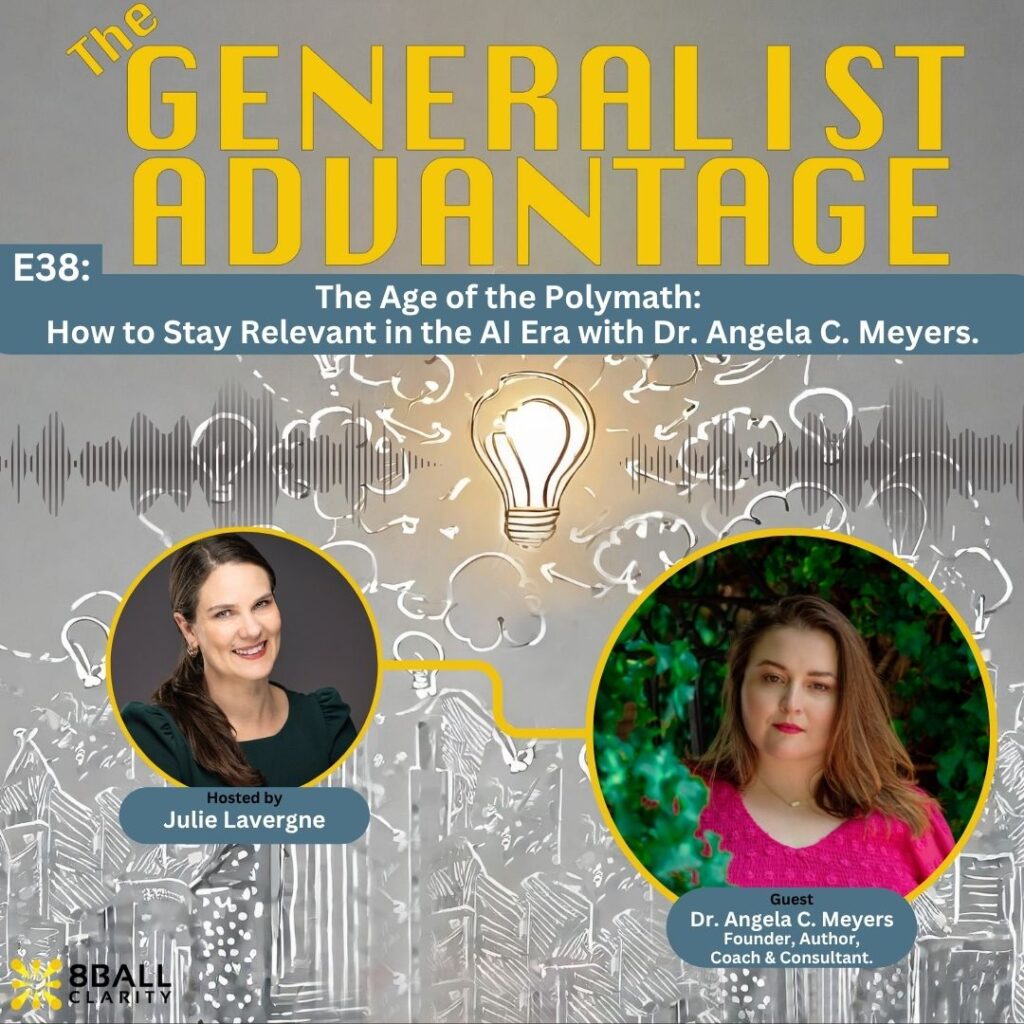 Episode 38 artwork for The Generalist Advantage Podcast