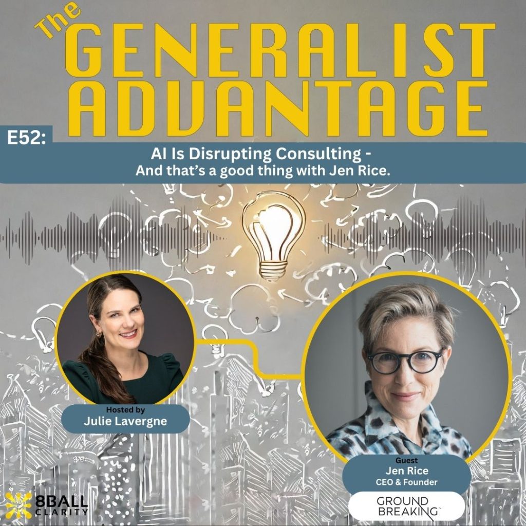 Episode 52 artwork for The Generalist Advantage Podcast