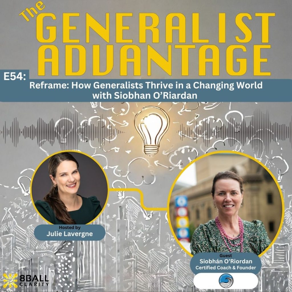 Episode 54 artwork for The Generalist Advantage Podcast