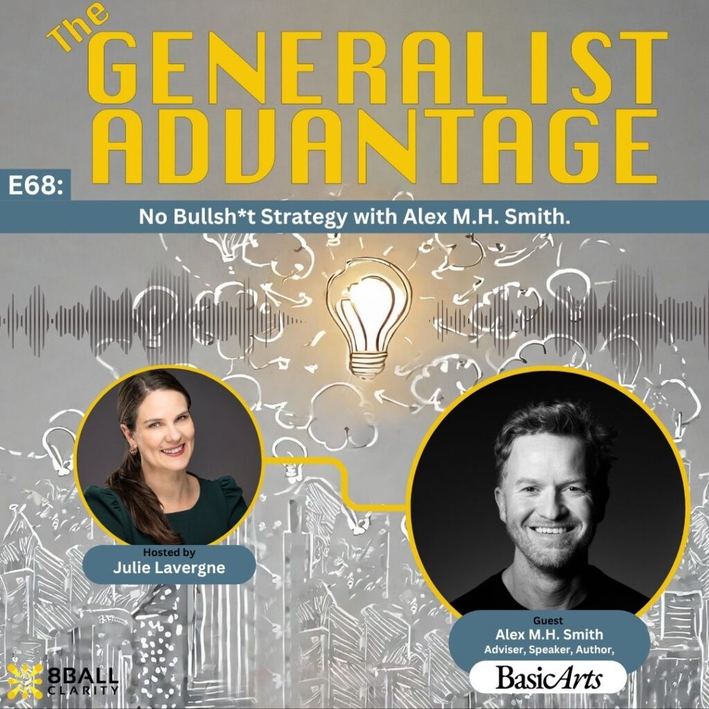Episode 68 artwork for The Generalist Advantage Podcast